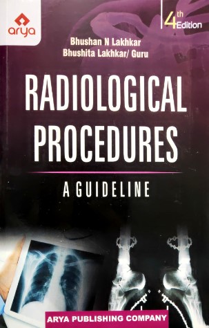 Radiological Procedures A Guideline 4 Edition